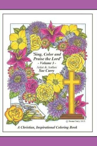 Cover of Sing, Color and Praise the Lord, Volume 3