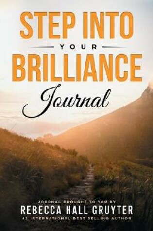 Cover of Step Into Your Brilliance Journal