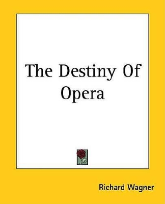 Book cover for The Destiny of Opera