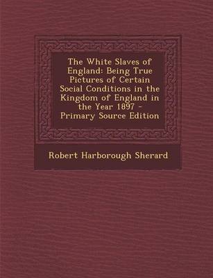 Book cover for The White Slaves of England