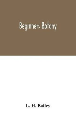 Cover of Beginners botany