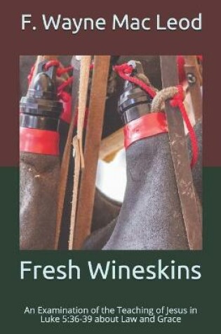 Cover of Fresh Wineskins