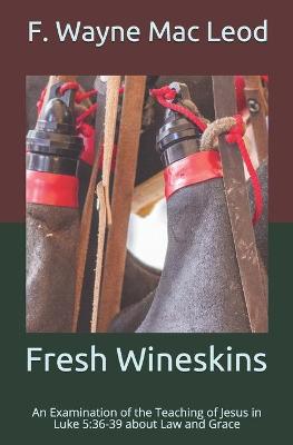 Book cover for Fresh Wineskins