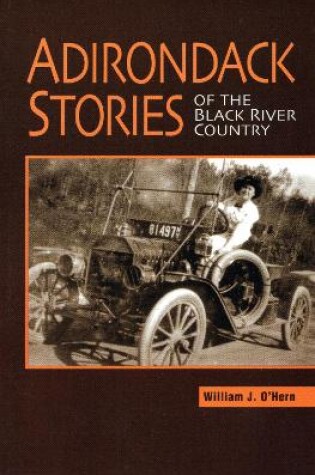 Cover of Adirondack Stories Of The Black River Country