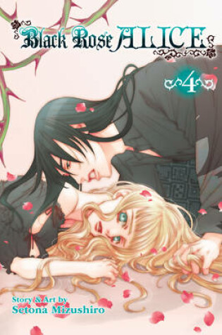 Cover of Black Rose Alice, Vol. 4