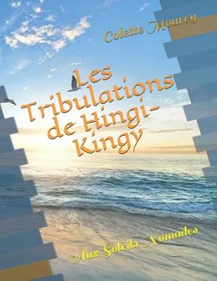 Book cover for Les Tribulations de Hingi-Kingy