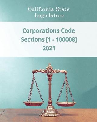 Book cover for Corporations Code 2021 - Sections [1 - 100008]