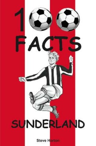 Cover of Sunderland - 100 Facts