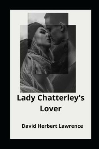 Cover of Lady Chatterley's Lover Illustrated
