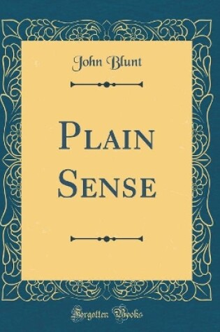 Cover of Plain Sense (Classic Reprint)