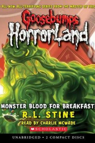 Cover of Monster Blood for Breakfast! (Goosebumps Horrorland #3)