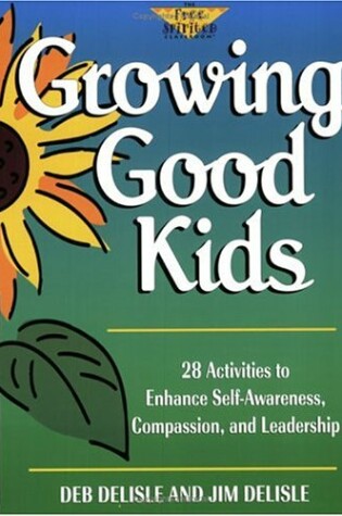 Cover of Growing Good Kids