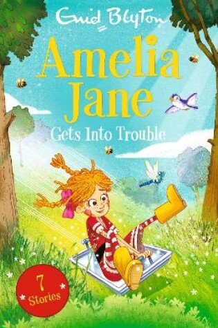 Cover of Amelia Jane Gets into Trouble