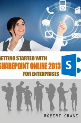 Cover of Getting Started With Sharepoint Online 2013 for Enterprises