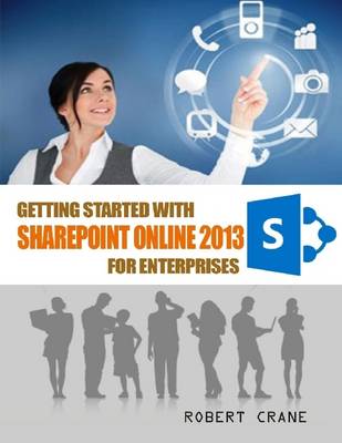 Book cover for Getting Started With Sharepoint Online 2013 for Enterprises