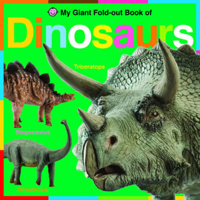 Book cover for My Giant Fold Out Book of Dinosaurs