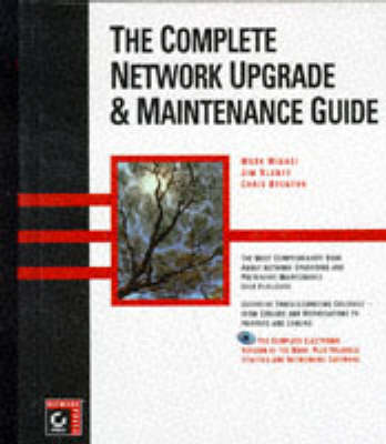 Book cover for The Complete Network Upgrade and Maintenance Guide