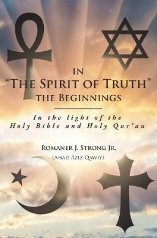 Cover of In "The Spirit of Truth" The Beginnings