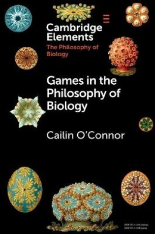 Cover of Games in the Philosophy of Biology