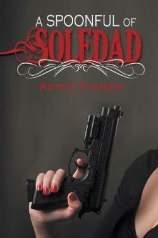 Cover of A Spoonful of Soledad