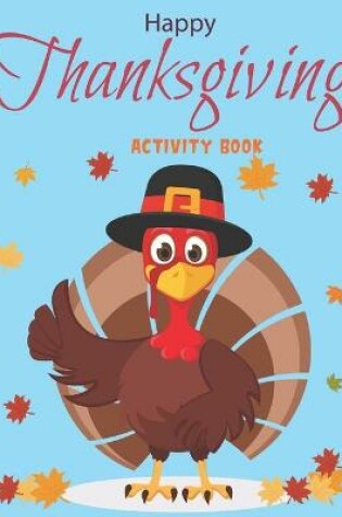 Cover of Happy Thanksgiving Activity Book