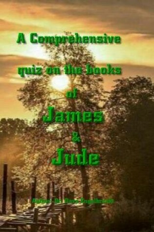 Cover of A Comprehensive quiz on the books of James and Jude