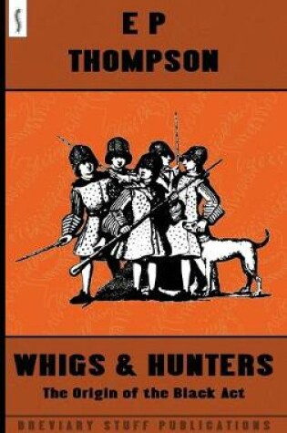 Cover of Whigs and Hunters