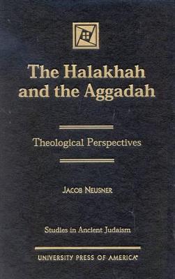 Book cover for The Halakhah and the Aggadah