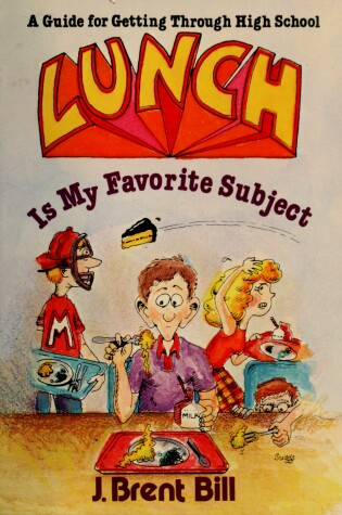 Book cover for Lunch is My Favorite Subject