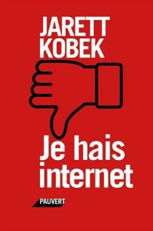 Cover of Je Hais Internet