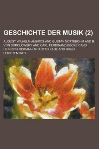 Cover of Geschichte Der Musik (2 )