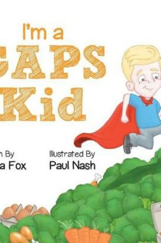 Cover of I'm a GAPS Kid