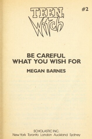 Cover of Be Careful What You Wish for