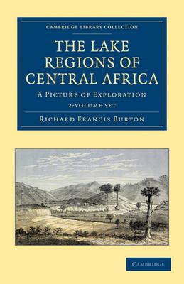 Cover of The Lake Regions of Central Africa 2 Volume Set