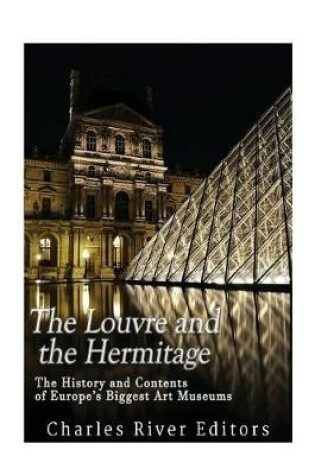 Cover of The Louvre and the Hermitage