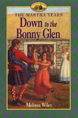 Cover of Down to the Bonny Glen