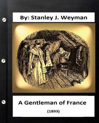 Book cover for A Gentleman of France (1893) By