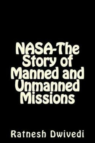 Cover of NASA-The Story of Manned and Unmanned Missions