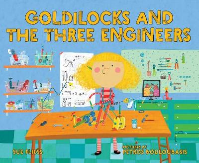 Book cover for Goldilocks and the Three Engineers