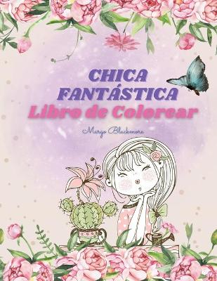 Book cover for Chica Fant�stica Libro de Colorear