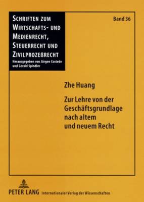 Cover of Zur Lehre Von Der Geschaeftsgrundlage Nach Altem Und Neuem Recht