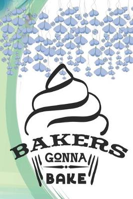 Book cover for Bakers Gonna Bake