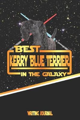 Book cover for Best Kerry Blue Terrier in the Galaxy Writing Journal