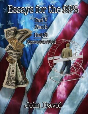 Book cover for Essays for the 99% - Plan B - Reconstruction