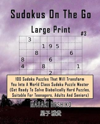 Book cover for Sudokus On The Go - Large Print #3