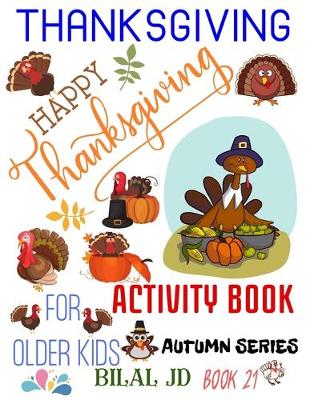 Cover of Thanksgiving Activity Book for Older Kids