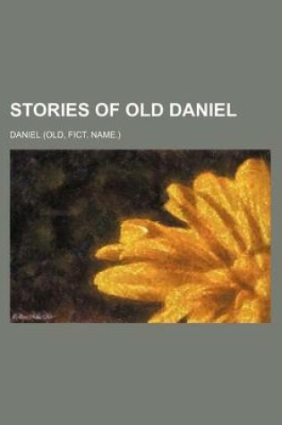 Cover of Stories of Old Daniel