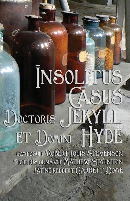 Book cover for Insolitus Casus Doctoris Jekyll et Domini Hyde