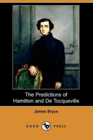 Cover of The Predictions of Hamilton and de Tocqueville (Dodo Press)