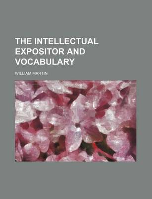 Book cover for The Intellectual Expositor and Vocabulary